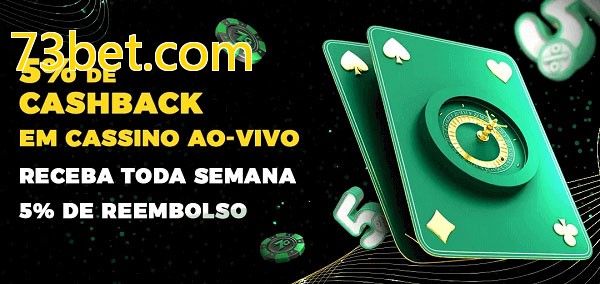 Promoções do cassino ao Vivo 73bet.com